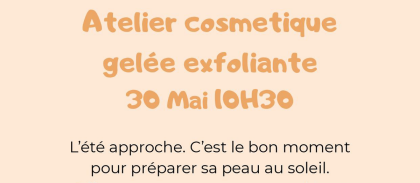 atelier-cosmetique-gelee-exfoliante-30-mai.png